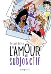 L'amour au subjonctif vignette