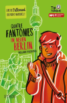 Quatre fantômes im neuen Berlin vignette